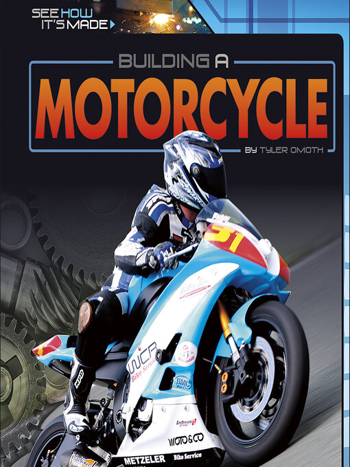 Title details for Building a Motorcycle by Tyler Omoth - Wait list